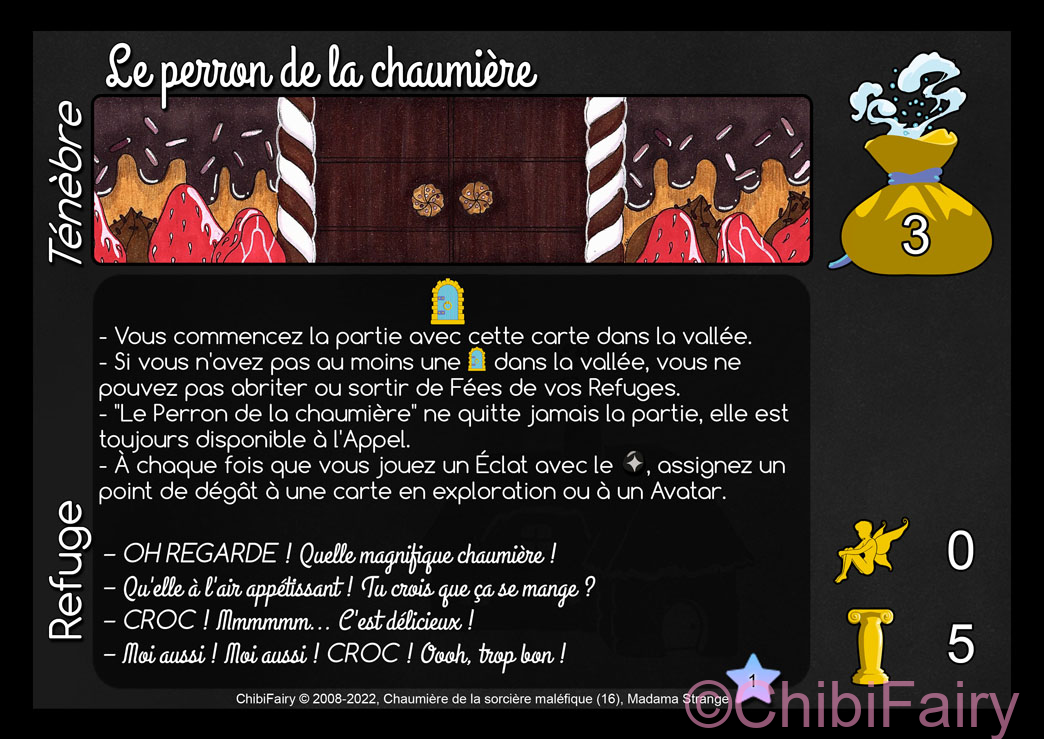 Le perron de la chaumière